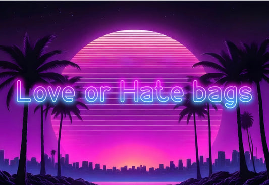 Love or Hate bags (LIVE ONLY)